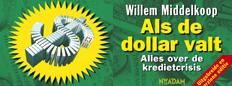 Als de dollar valt. http://www.willem-middelkoop.nl/